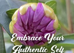 Embrace your Authentic Self